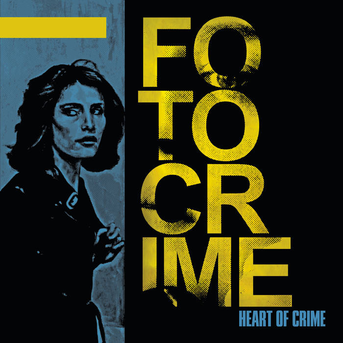 Fotocrime – Heart Of Crime