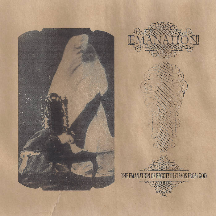 Emanation – The Emanation Of Begotten Chaos From God