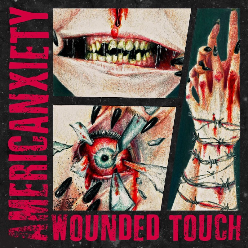 Wounded Touch – Americanxiety