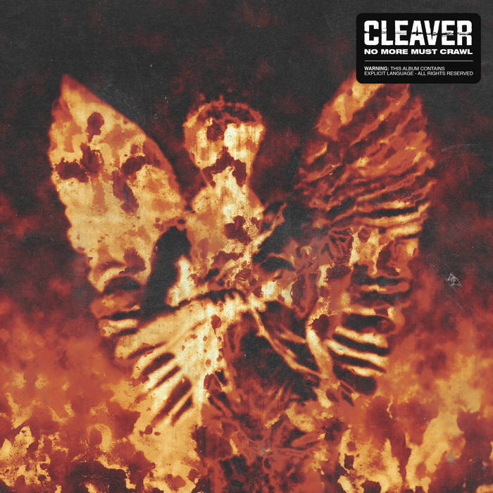 Cleaver – No More Must Crawl