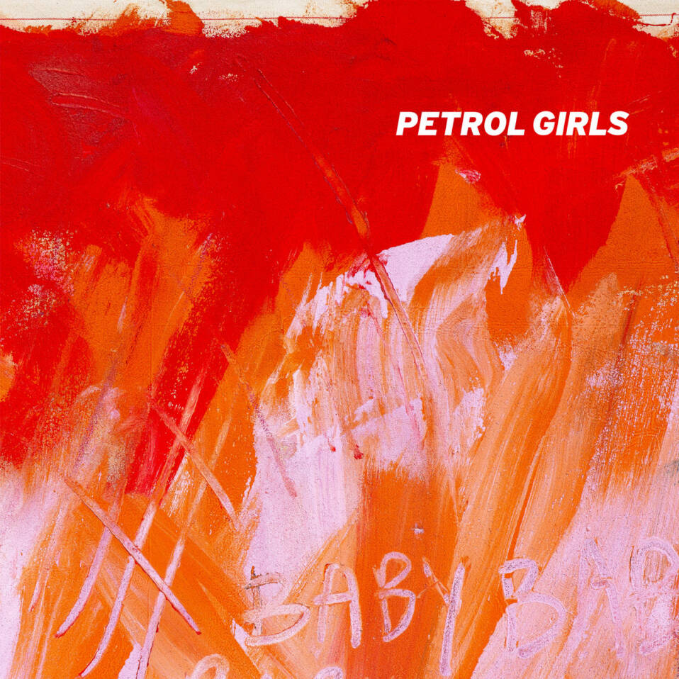 Petrol Girls – Baby