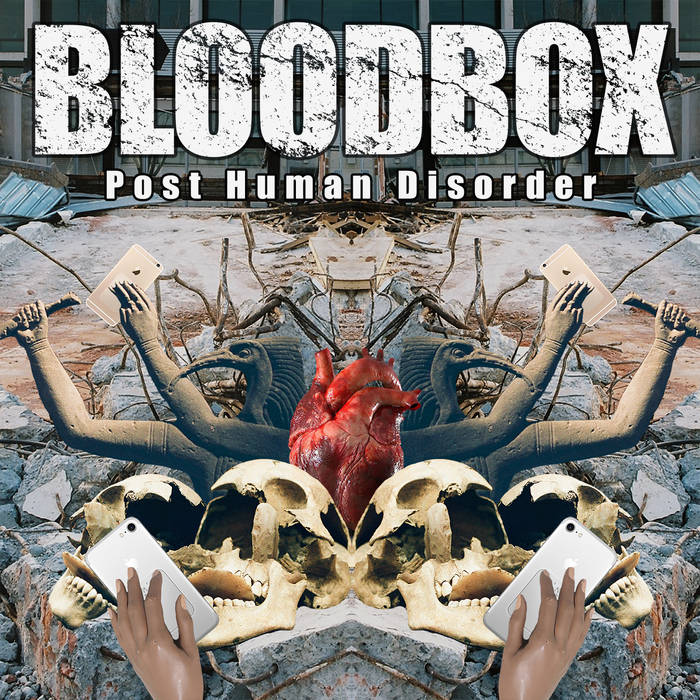 Bloodbox – Post Human Disorder