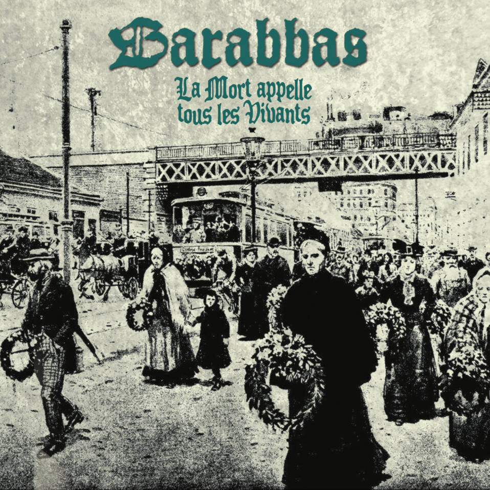 Barabbas – La Mort Appelle Tous Les Vivants