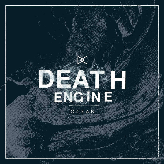 Death Engine – Ocean