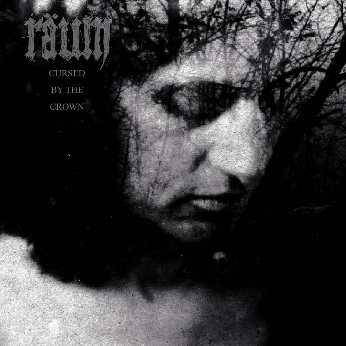 Raüm – Cursed By The Crown