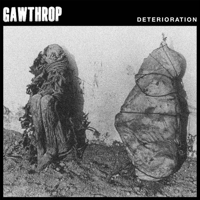 Gawthrop – Deterioration