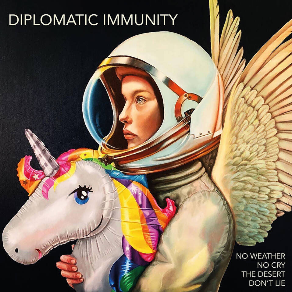 Diplomatic Immunity – No Weather, No Cry, The Desert Don’t Lie