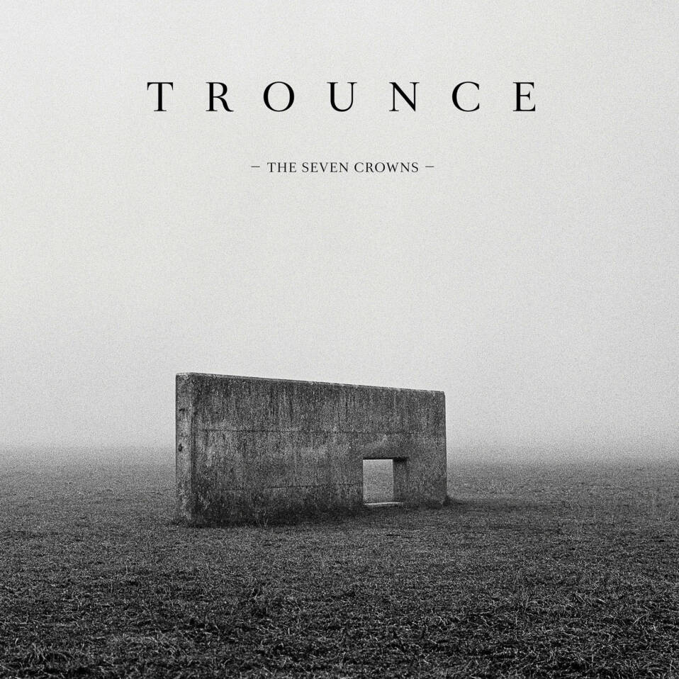 Trounce – The Seven Crowns
