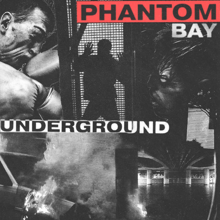 Phantom Bay – Underground