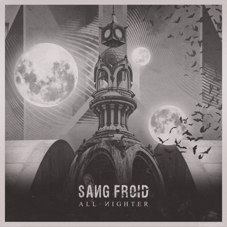 Sang Froid – All Nighter