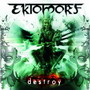 Ektomorf – Destroy