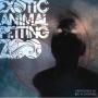 Exotic Animal Petting Zoo – I Have Made My Bed in Darkness