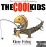 The Cool Kids – Gone Fishing