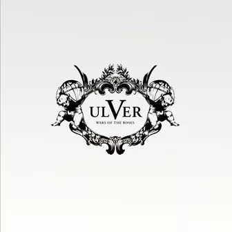 Ulver – Wars of the Roses
